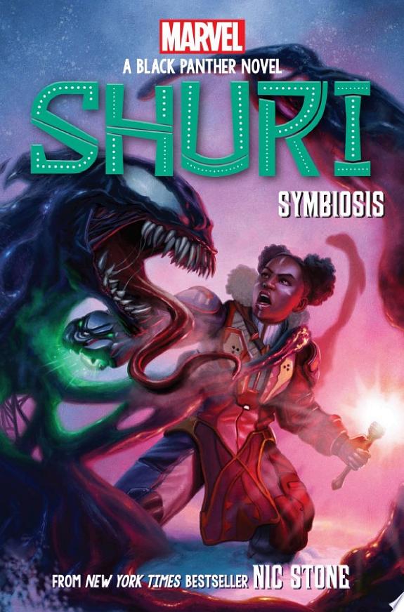 Symbiosis (Shuri: A Black Panther Novel #3)