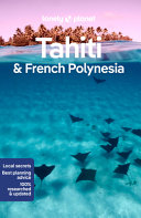 Tahiti & French Polynesia