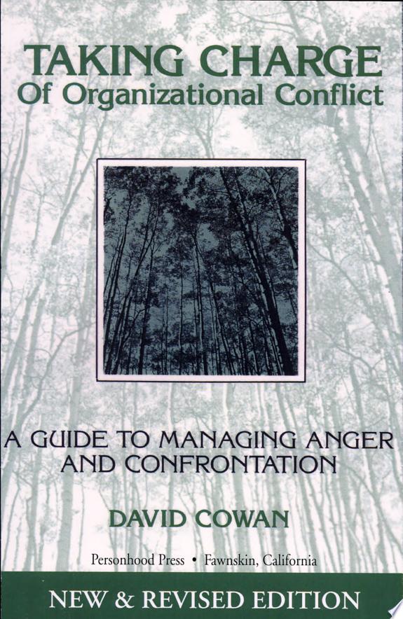 Taking Charge of Organizational Conflict
