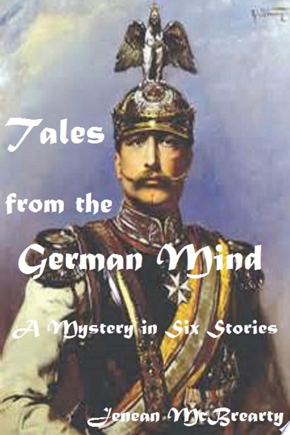 Tales From The German Mind