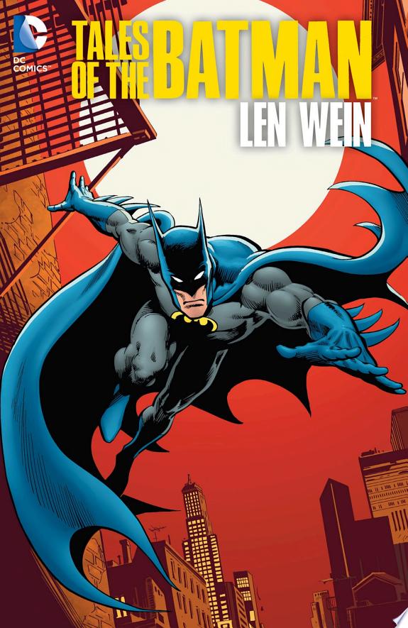 Tales of the Batman: Len Wein