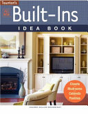 Taunton's All New Built-ins Idea Book