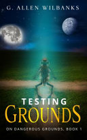 Testing Grounds