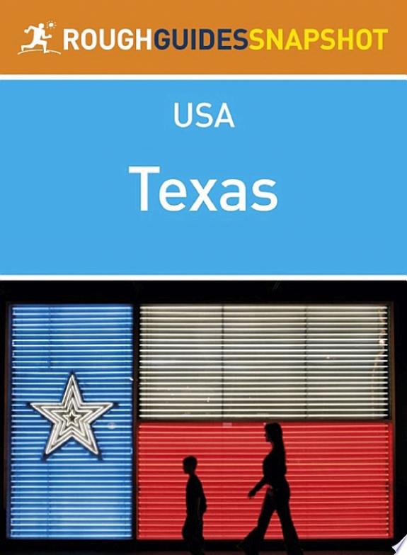 Texas Rough Guides Snapshot USA (includes Houston, the Gulf Coast, Austin, San Antonio, Dallas and the Panhandle)