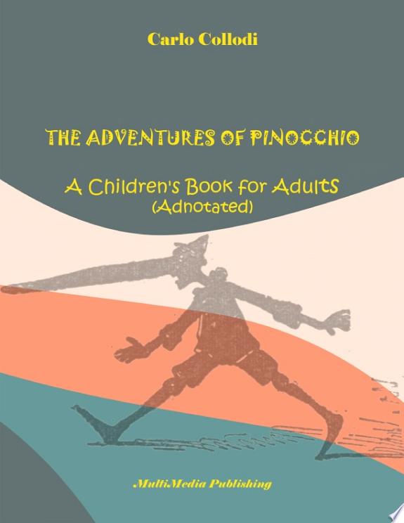 The Adventures of Pinocchio (Annotated)