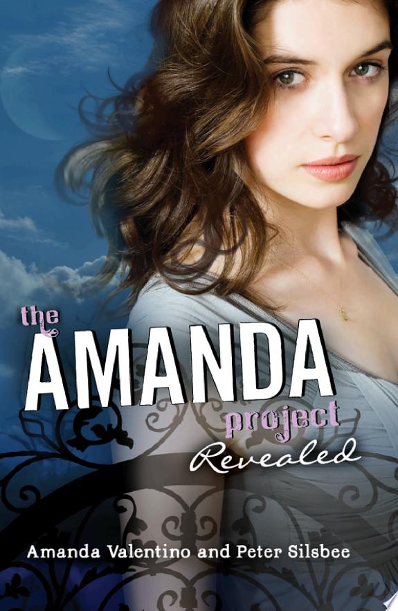 The Amanda Project: Book 2: Revealed