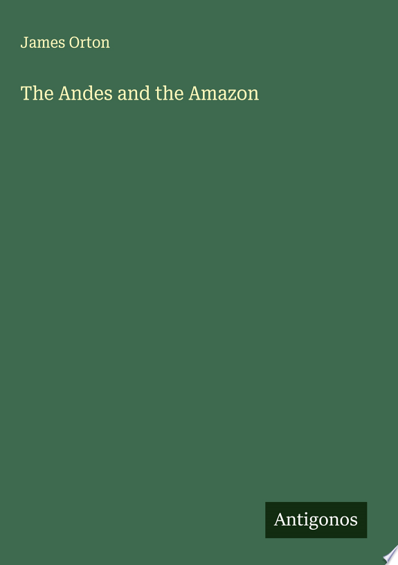 The Andes and the Amazon