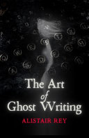 The Art of Ghost Writing