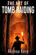 The Art Of Tomb Raiding