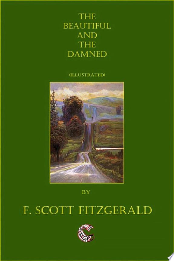 The Beautiful and Damned (illustrated)