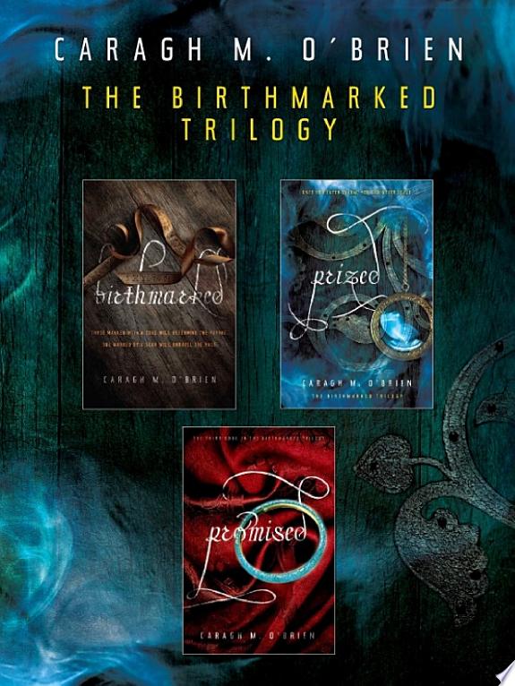 The Birthmarked Trilogy