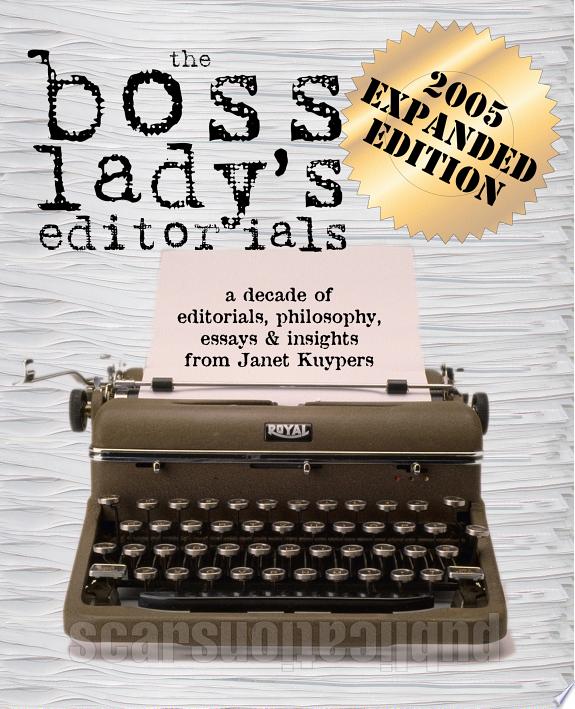 The Boss Lady's Editorials - 2005 Expanded Edition