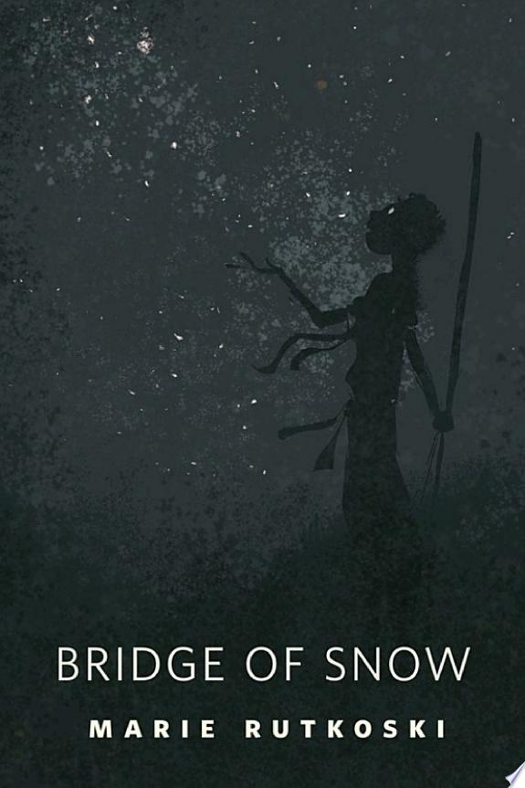 The Bridge of Snow