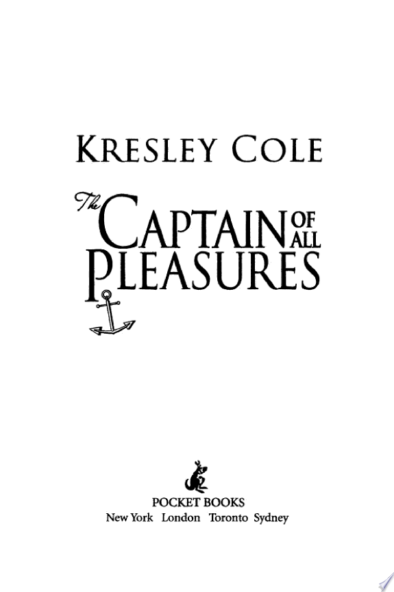 The Captain of All Pleasures