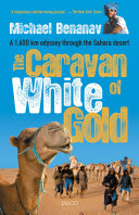 The Caravan of White Gold