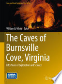 The Caves of Burnsville Cove, Virginia