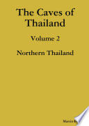 The Caves of Northern Thailand