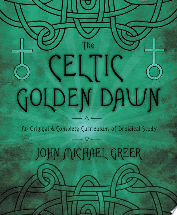 The Celtic Golden Dawn