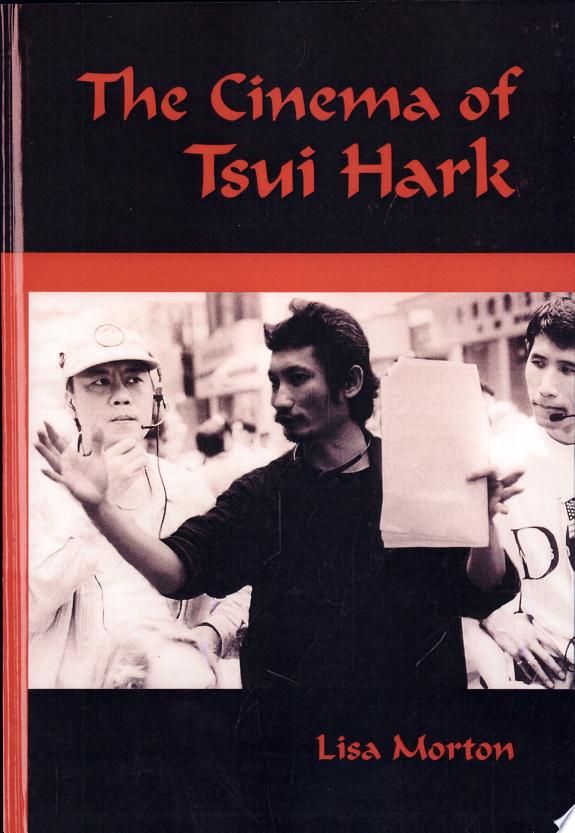 The Cinema of Tsui Hark