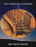 The Circular Staircase (Annotated)