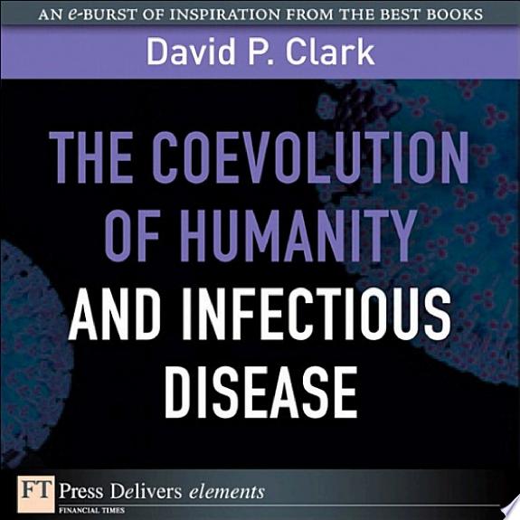 The Coevolution of Humanity and Infectious Disease