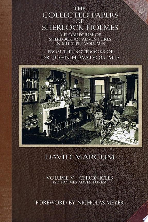 The Collected Papers of Sherlock Holmes - Volume 5