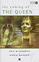 The Coming of the Queen