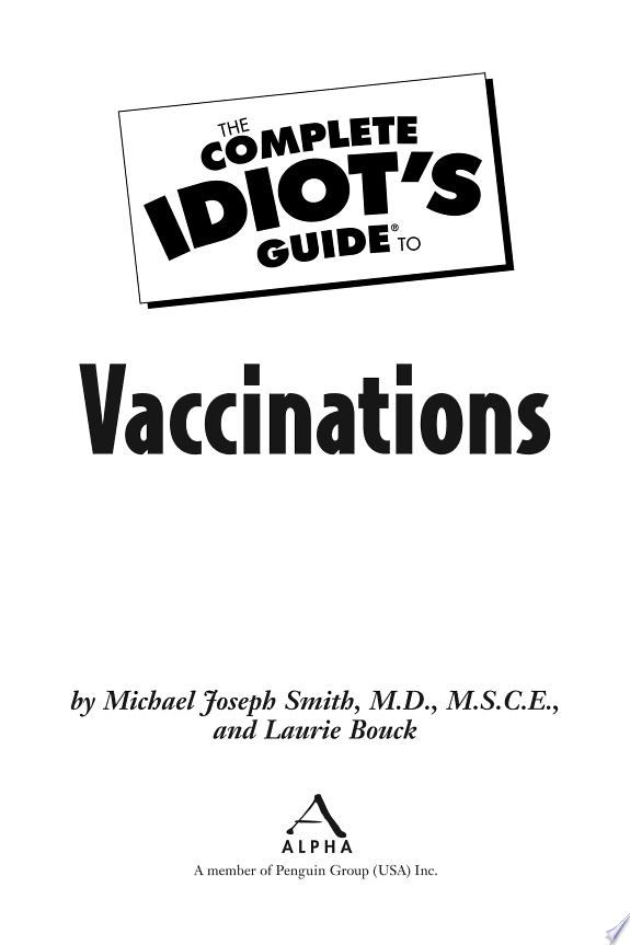 The Complete Idiot's Guide to Vaccinations