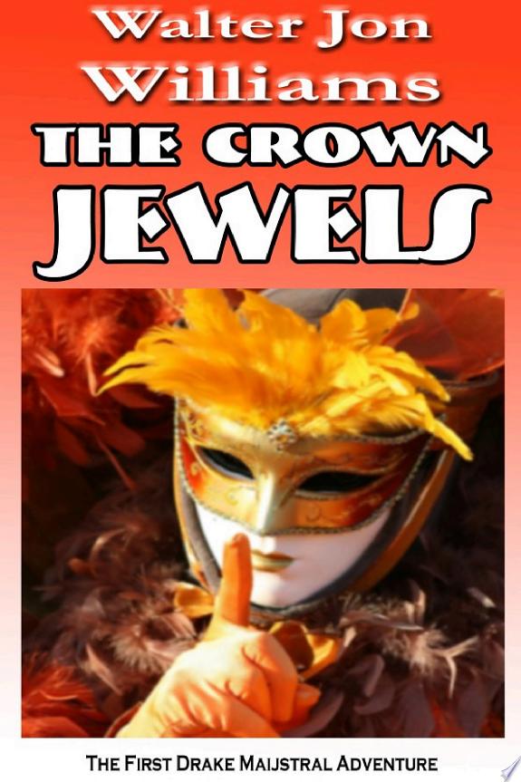 The Crown Jewels (Maijstral 1)
