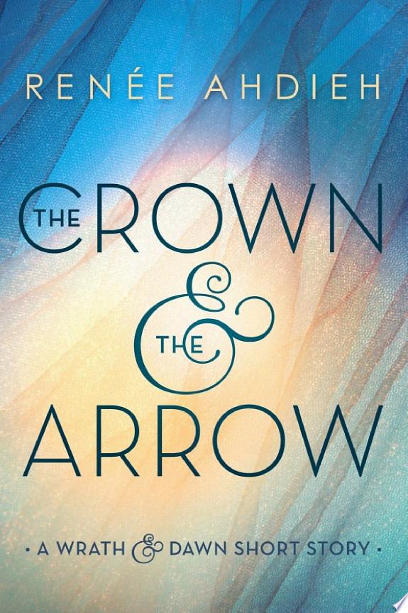 The Crown & the Arrow