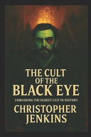 The Cult of the Black Eye
