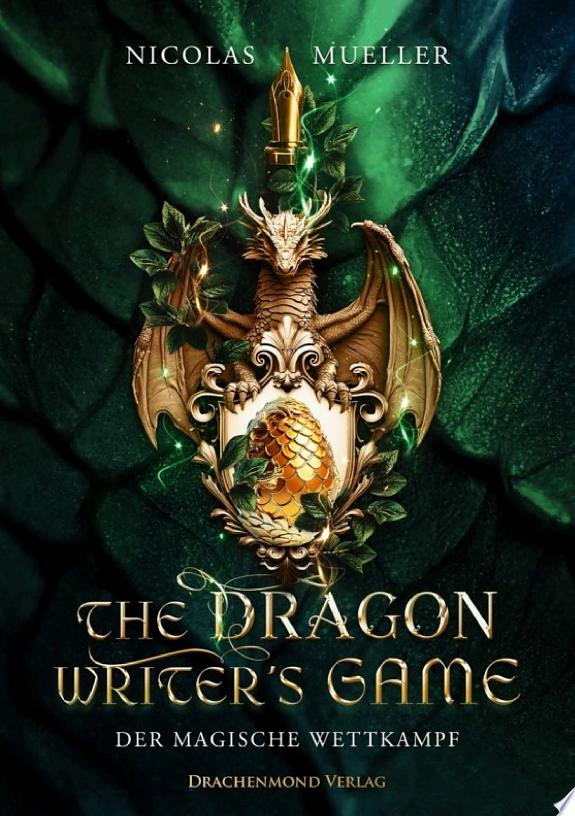 The Dragon Writer's Game - Der magische Wettkampf
