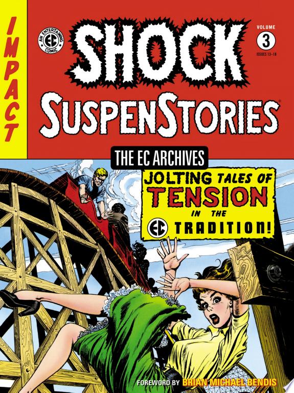 The EC Archives: Shock SuspenStories Volume 3