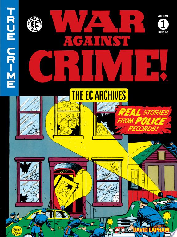 The EC Archives: War Against Crime Volume 1