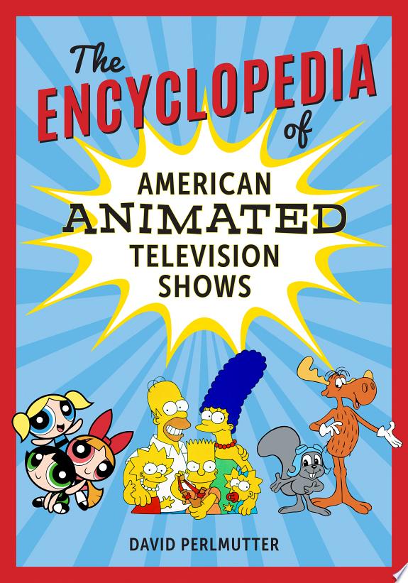 The Encyclopedia of American Animated Television Shows
