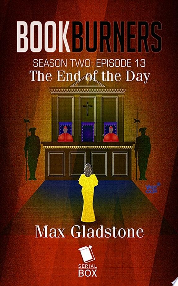 The End of the Day (Bookburners Season 2 Episode 13)
