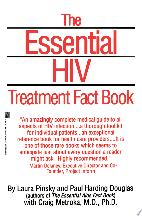 The Essential HIV Treatment Fact Book