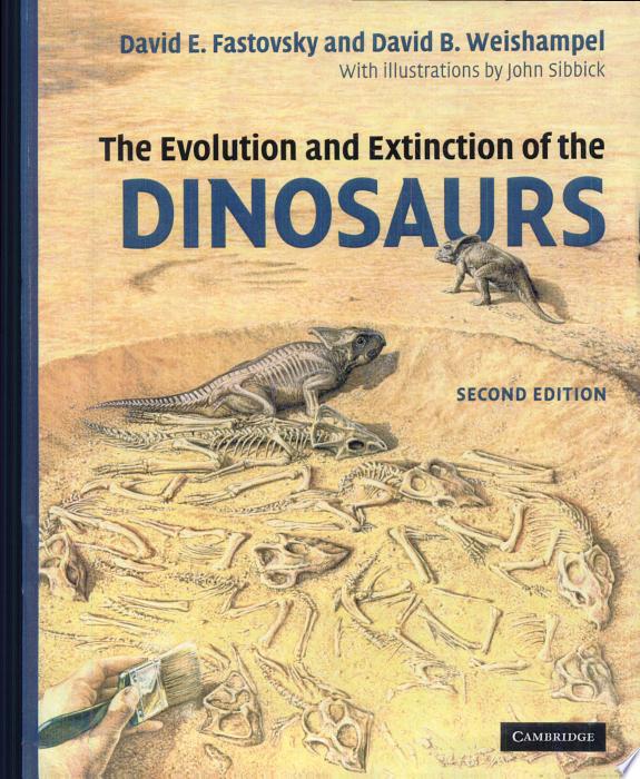 The Evolution and Extinction of the Dinosaurs