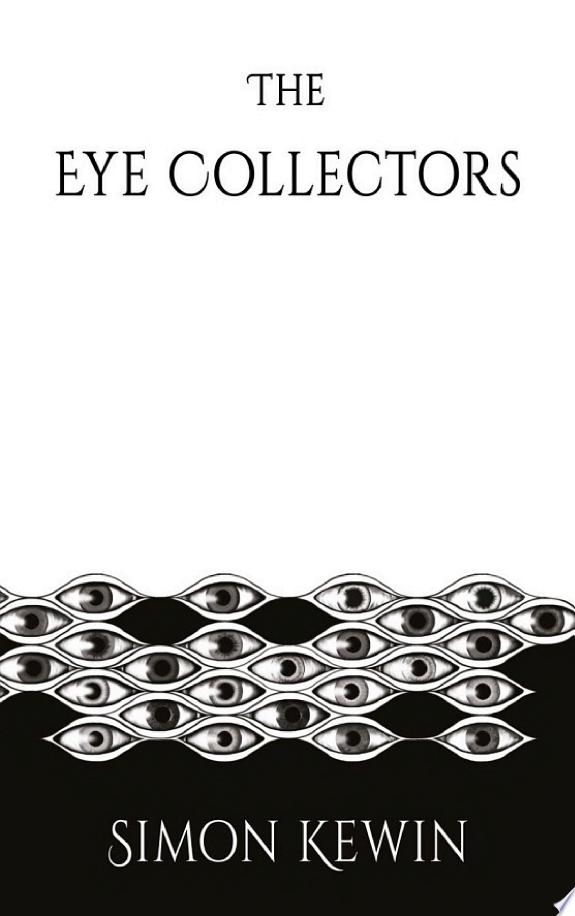 The Eye Collectors
