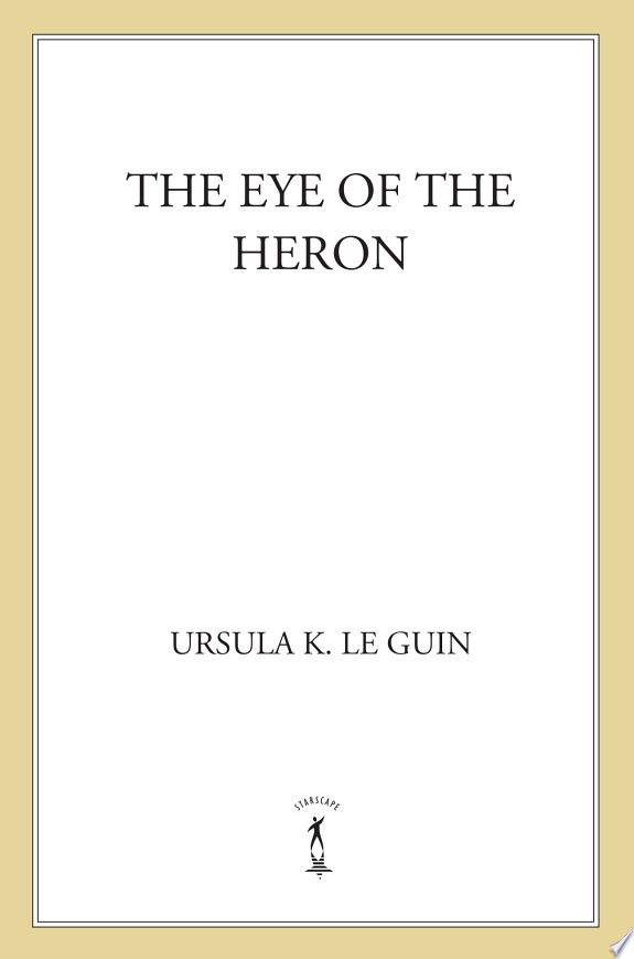The Eye of the Heron