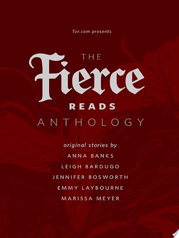 The Fierce Reads Anthology