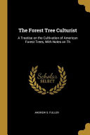 The Forest Tree Culturist