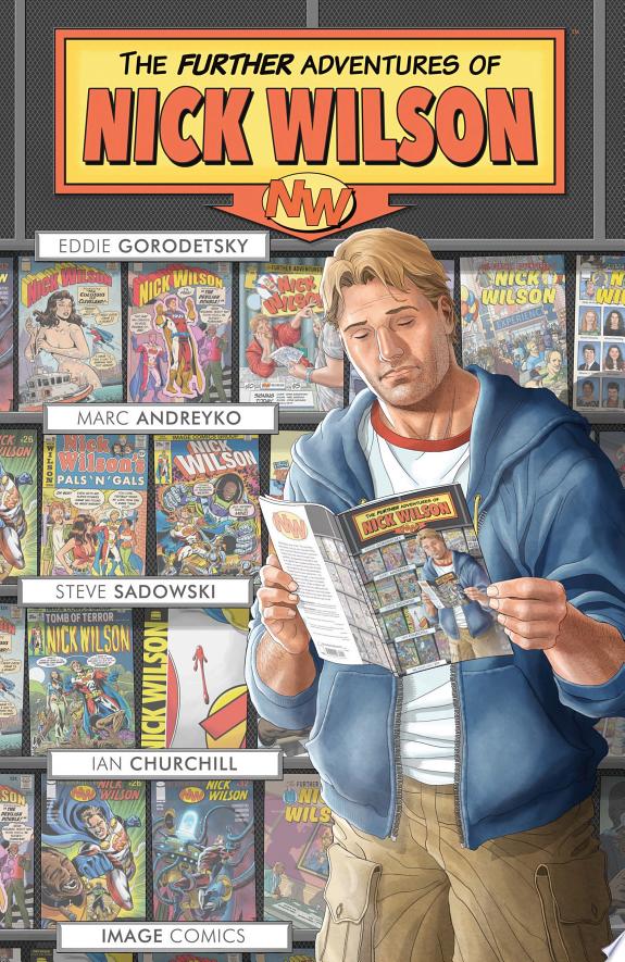 The Further Adventures Of Nick Wilson Vol. 1