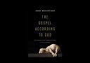 The Gospel According to God