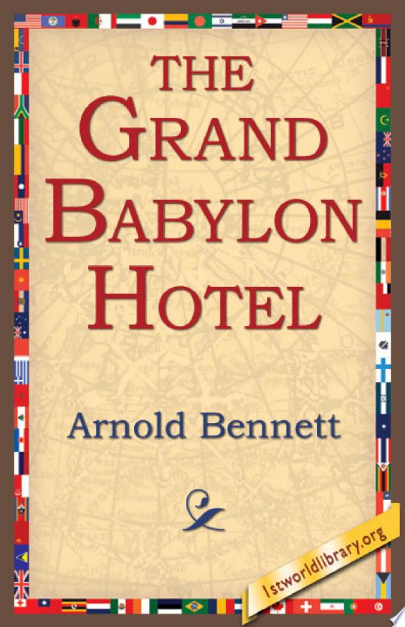 The Grand Babylon Hotel