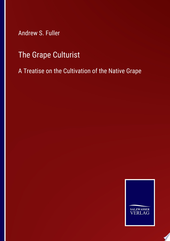 The Grape Culturist