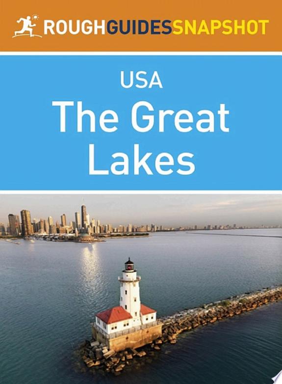 The Great Lakes (Rough Guides Snapshot USA)
