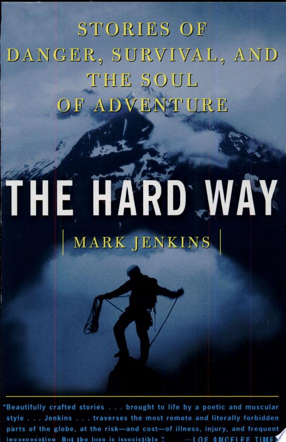 The Hard Way