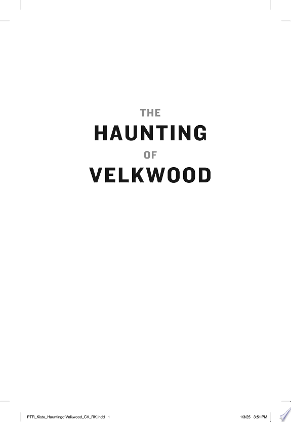 The Haunting of Velkwood