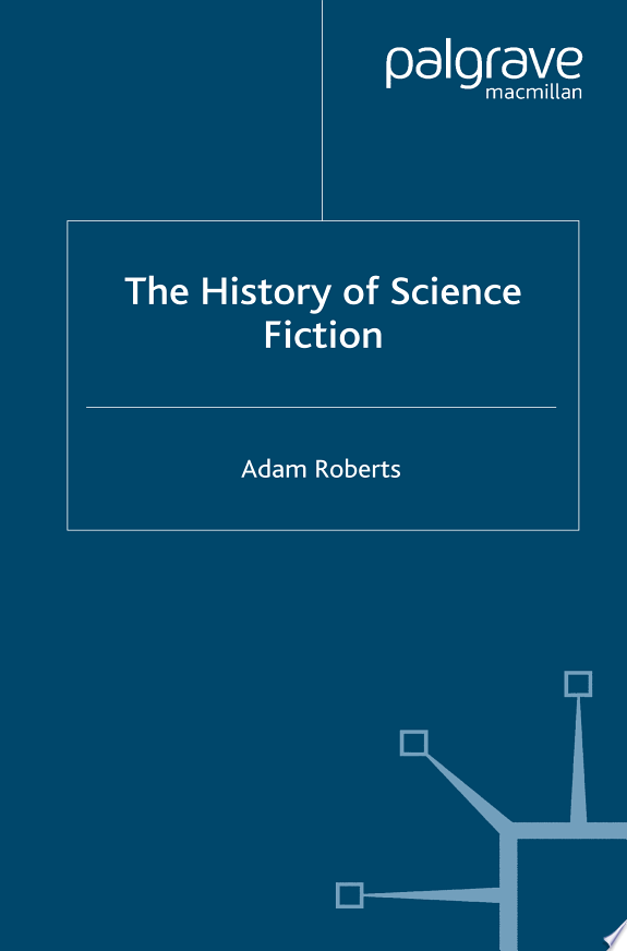 The History of Science Fiction